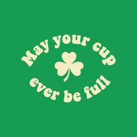 Load image into Gallery viewer, Green background with white text and shamrock, featuring a motivational quote.