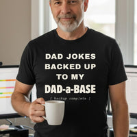 Load image into Gallery viewer, Front view full body of man wearing black Dad-a-Base tee with grey pants, hands in pockets