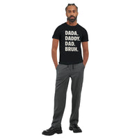 Load image into Gallery viewer, Man wearing black Dada Daddy Dad Bruh tee with grey pants, relaxed unisex fit