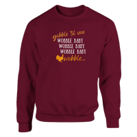Load image into Gallery viewer, Gobble 'Til You Wobble Sweatshirt